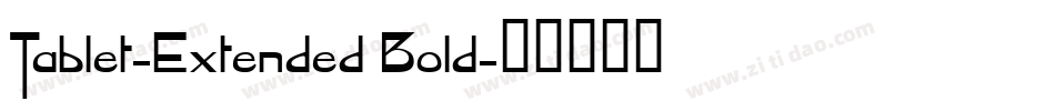 Tablet-Extended Bold字体转换